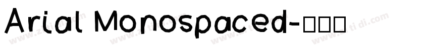 Arial Monospaced字体转换